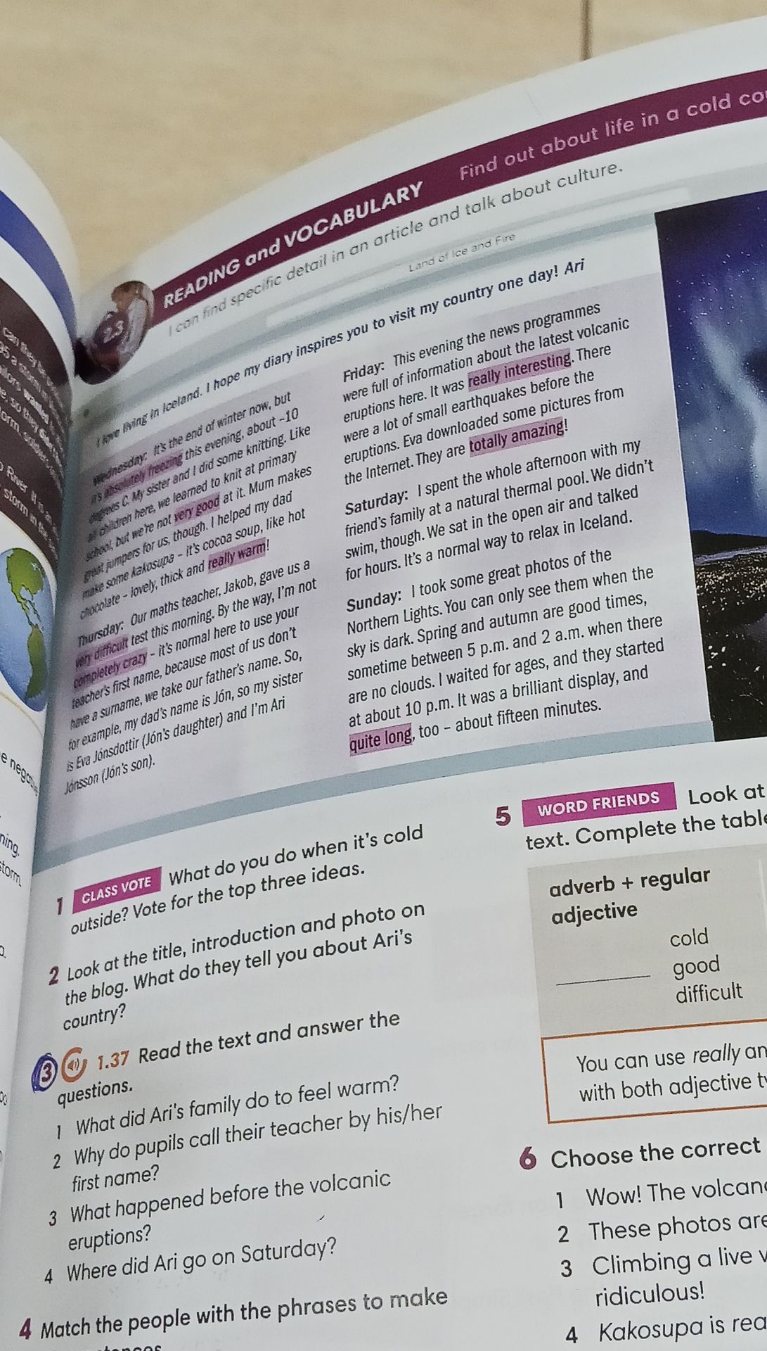 Фото задания: 5. WORD FRIENDS: Look at the text. Complete the table: adverb + regular adjective — cold, good, difficult.