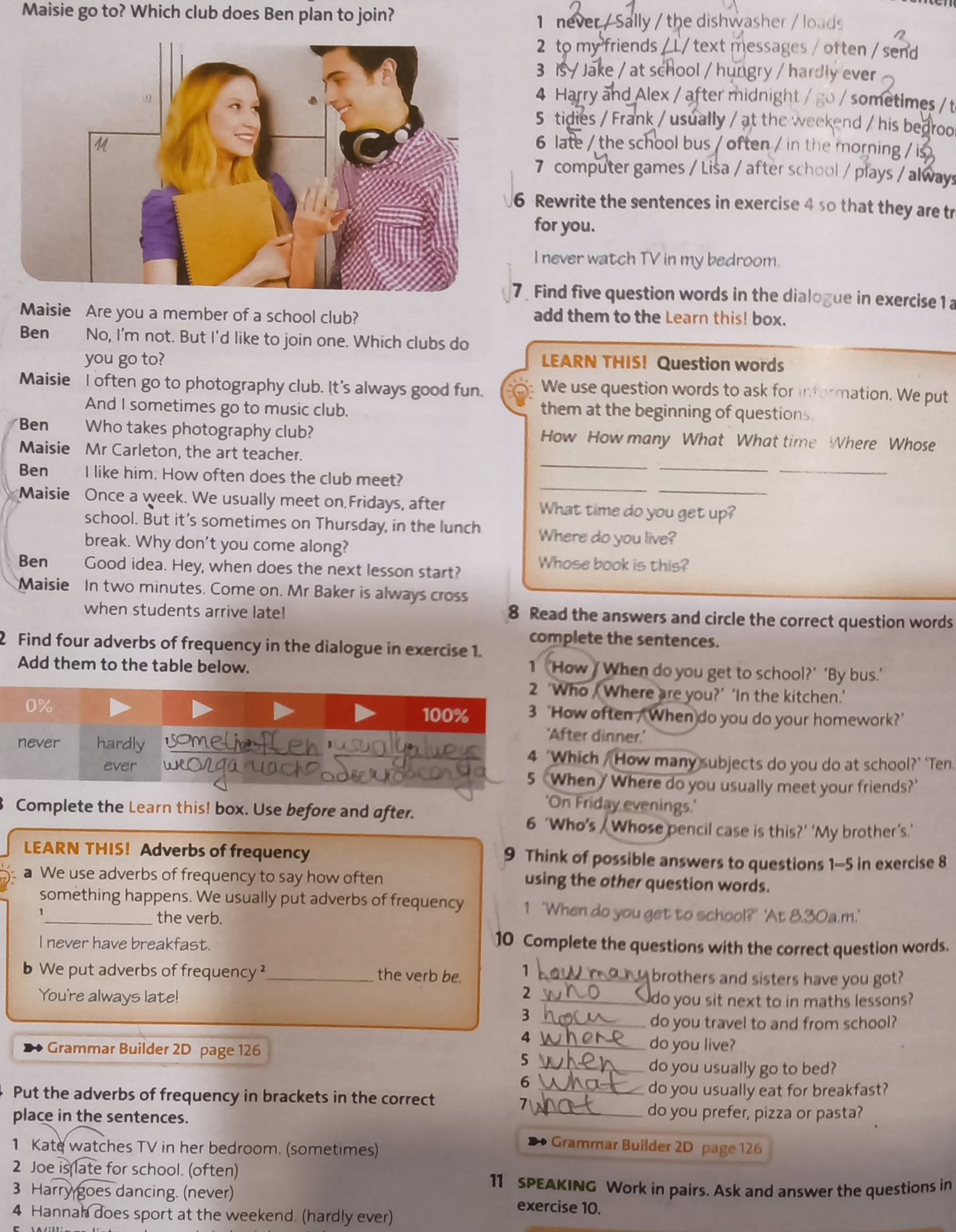 Фото задания: 9. Think of possible answers to questions 1–5 in exercise 8 using the other question words. Example: When do you get to…