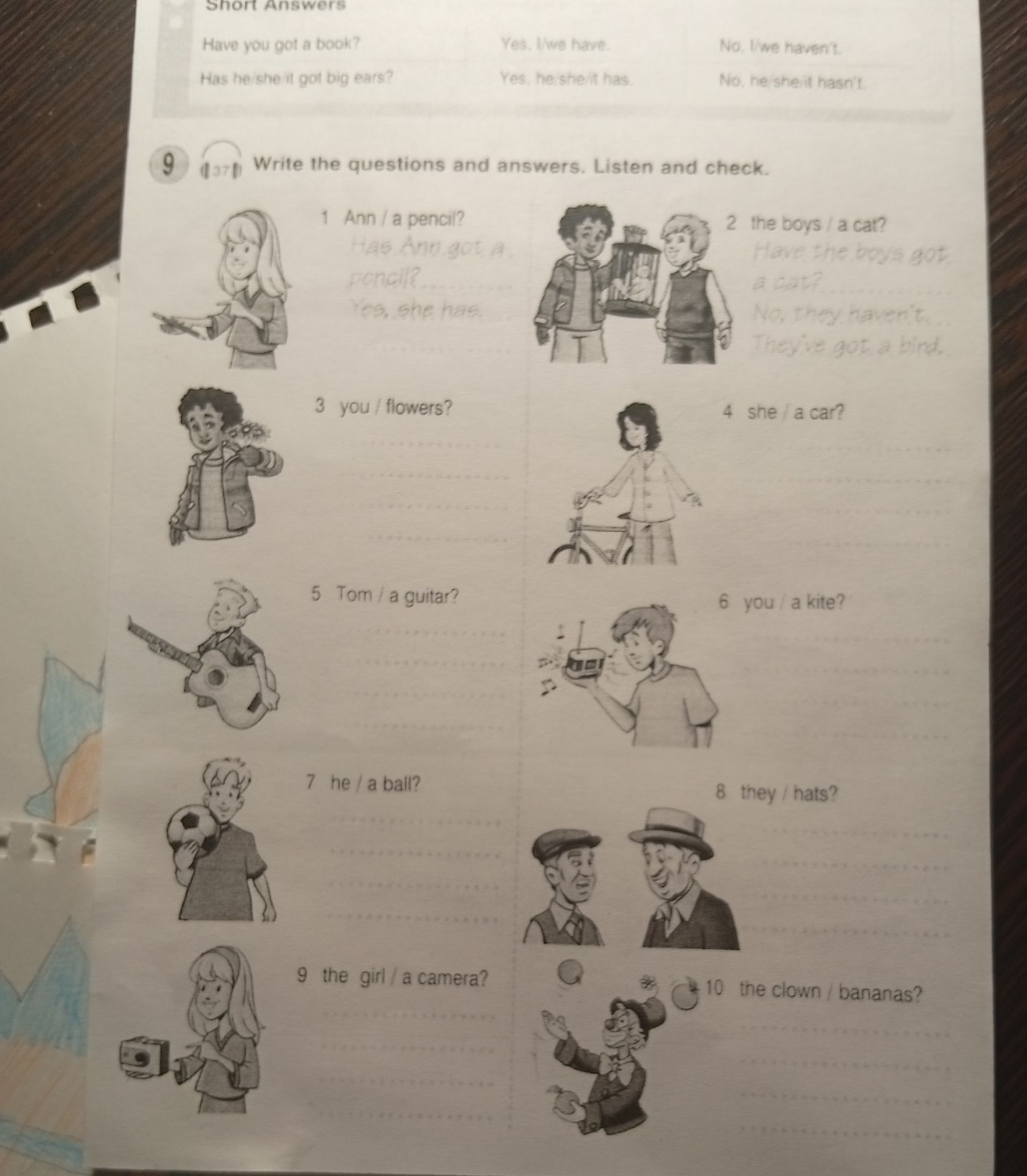 Фото задания: 9. Write the questions and answers. Listen and check. 1) Ann / a pencil? 2) the boys / a cat? 3) you / flowers? 4) she / a…