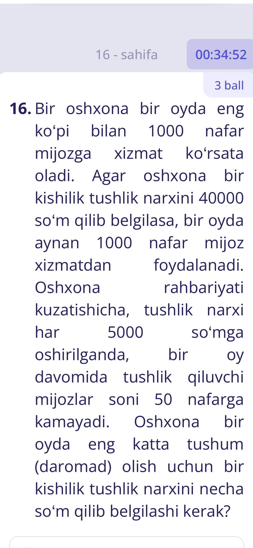 Фото задания: 16. Bir oshxona bir oyda eng ko‘pi bilan 1000 nafar mijozga xizmat ko‘rsata oladi. Agar oshxona bir kishilik tushlik…