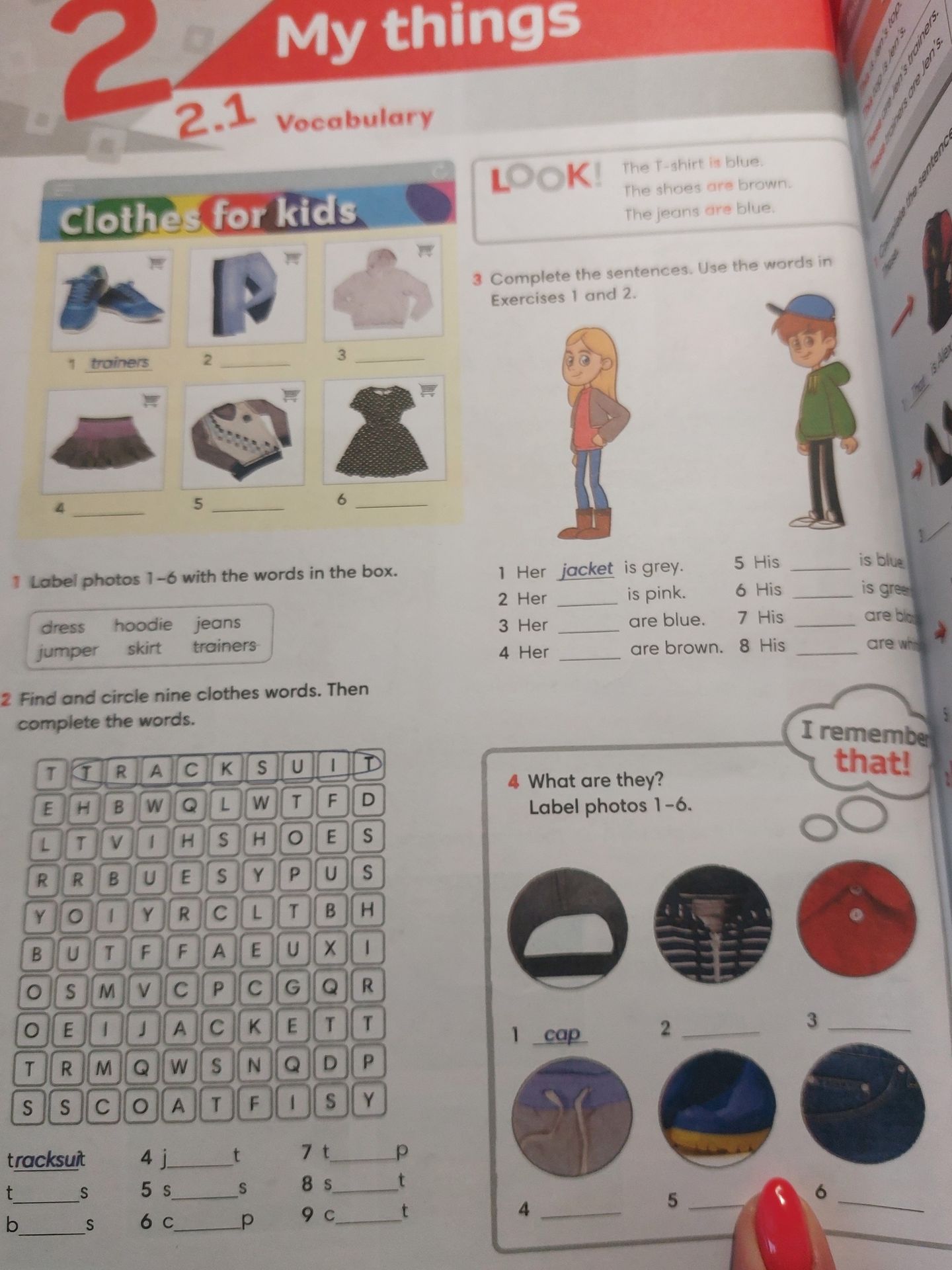 Фото задания: 2. Find and circle nine clothes words. Then complete the words: tracksuit; t_____s; b_____s; 4 j______t; 5 s_____s; 6…